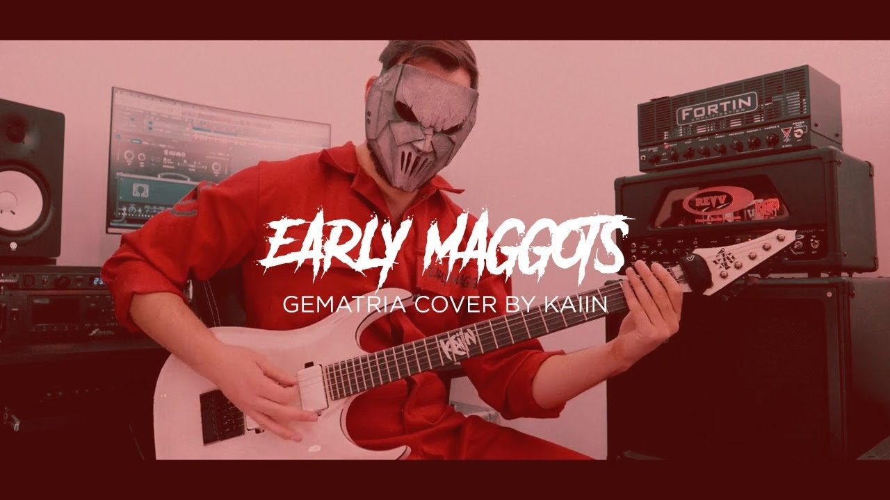 Early Maggots